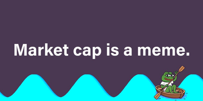 Market cap is a meme